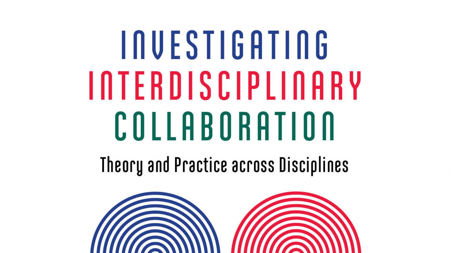 Investigating Interdisciplinary Collaboration
